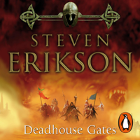 Steven Erikson - Deadhouse Gates: The Malazan Book of the Fallen 2 (Unabridged) artwork