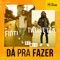 Dá pra Fazer (feat. Twelve'len) - Fióti lyrics