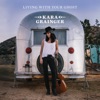 Living With Your Ghost - Single