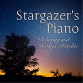 Stargazer's Piano - Relaxing and Healing Melodies artwork