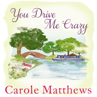 Carole Matthews - You Drive Me Crazy artwork