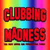 Clubbing Madness (The Best House and Progressive Tunes)