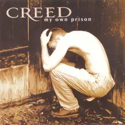 My Own Prison - Creed