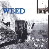 Weed - Never Leave