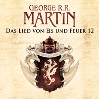George R.R. Martin - Game of Thrones - Das Lied von Eis und Feuer 12 artwork