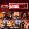 Ensaio Geral, 2005