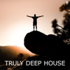 Truly Deep House