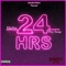 24 Hrs (feat. Bayy Savages) - KillaMoe lyrics