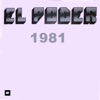 El Poder 1981