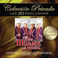 Colección Privada - Las 20 Exclusivas: Los Morros del Norte - Los Morros del Norte Colección Privada - Las 20 Exclusivas: Los Morros del Norte - Los Morros del Norte