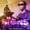 Stream & download Signs (The Remixes) - Single