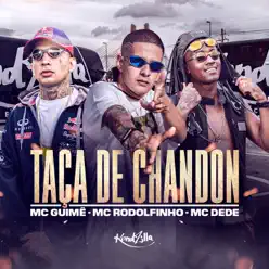 Taça de Chandon - Single - MC Dede Taça de Chandon - Single - MC Dede