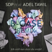 Ich will nur dass du weißt (feat. Adel Tawil) [B-Case Remix] [Extended Mix] artwork