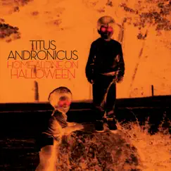 Home Alone on Halloween - EP by Titus Andronicus album reviews, ratings, credits