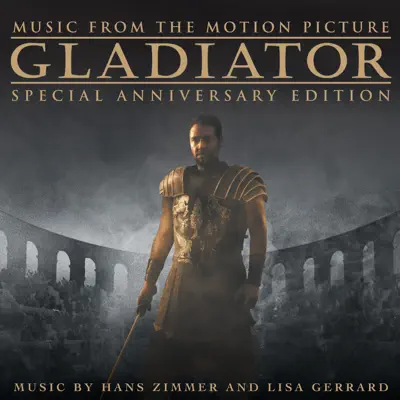 Gladiator (Music from the Motion Picture) [Special Anniversary Edition] - Lisa Gerrard