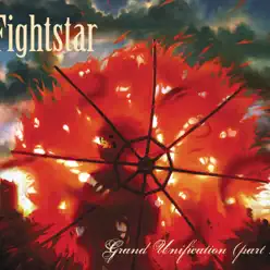 Grand Unification (Part 1) - EP - Fightstar