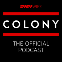 Colony: The Official Podcast podcast