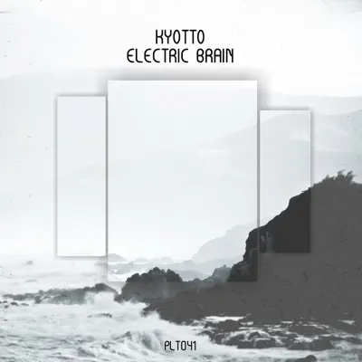 Electric Brain - EP - KYOTTO