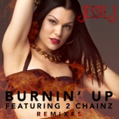 Burnin' Up (Remixes) [feat. 2 Chainz] - EP artwork