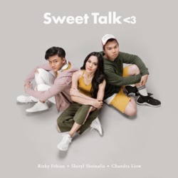 Sheryl Sheinafia - Sweet Talk (feat. Chandra Liow)