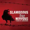 Glamorous but Nervous - Single album lyrics, reviews, download