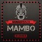 Mambo (Techplayers & DJ Lucerox Remix) - Bongotrack lyrics