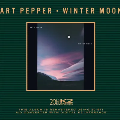 Winter Moon (Remastered) - Art Pepper Winter Moon (Remastered) - Art Pepper