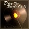 Drop the Needle on It (feat. Kevin Knapp) - DJ Thomas lyrics
