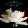 Siempre con Nosotros - Single album lyrics, reviews, download