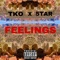 Feelings (feat. 5TAR) - TKO lyrics