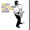 Stan Getz & João Gilberto Quintet - O Grande Amor (feat. Antônio Carlos Jobim)