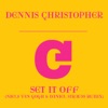 Set It Off (Niels van Gogh & Daniel Strauss Remix) - Single