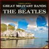Great Military Bands Play the Beatles