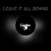 Leave It All Behind - Single