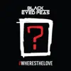 #WHERESTHELOVE (feat. The World) song lyrics