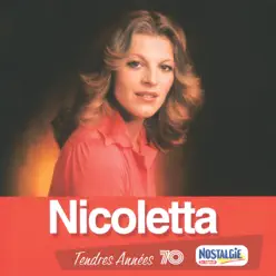 Tendres années 70 : Nicoletta - Nicoletta