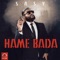 Hame Bada - Sasy lyrics