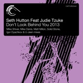 Don't Look Behind You (feat. Judie Tzuke) [Mike Shiver, Mike Danis & Matt Millon Remix] artwork