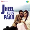 Jheel Ke Us Paar (Original Motion Picture Soundtrack)
