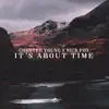 It's About Time - Single album lyrics, reviews, download