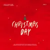 Christmas Day - Single album lyrics, reviews, download