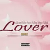 Lover (feat. Stone Paxton, Shony Mrepa & Llooks) [Remix] - Single album lyrics, reviews, download