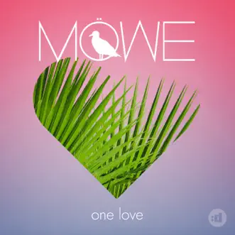 One Love by MÖWE song reviws