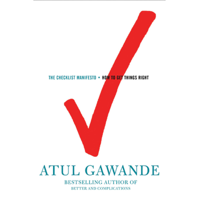 Atul Gawande - The Checklist Manifesto artwork