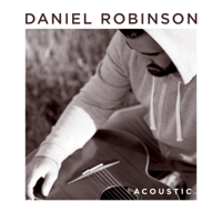 Daniel Robinson - Acoustic - EP artwork