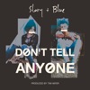 Don't Tell Anyone - Single