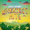 Kids Kamp Greatest Hits, Vol. 1 album lyrics, reviews, download