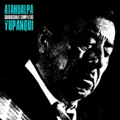 Atahualpa Yupanqui - Los Hermanos (Remastered)