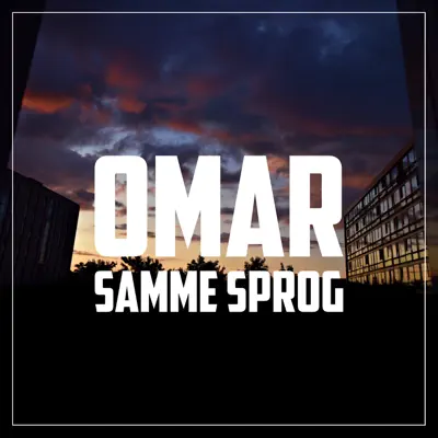 Samme Sprog - Single - Omar