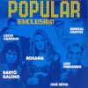 Popular Exclusivo, 2005